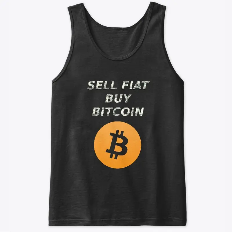 SELL FIAT, BUY BITCOIN